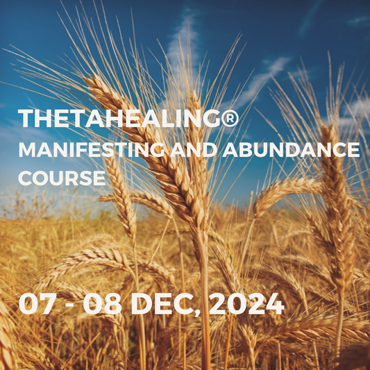 THETAHEALING® MANIFESTING AND ABUNDANCE COURSE | 07-08 DEC,2024